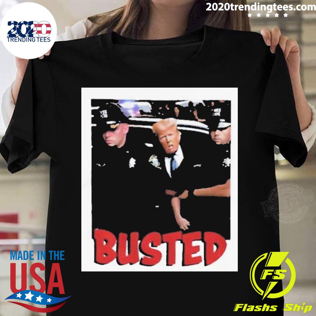 Official busted Donald Trump Arrested T-shirt