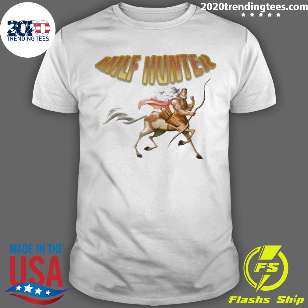 Official centaur Milf Hunter T-shirt