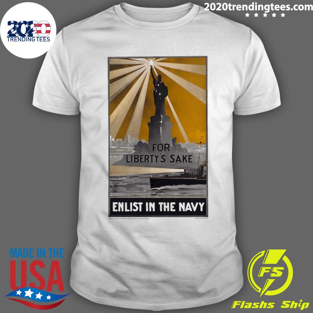 Official for Liberty's Sake Enlist In The Navy Poster Flag T-shirt