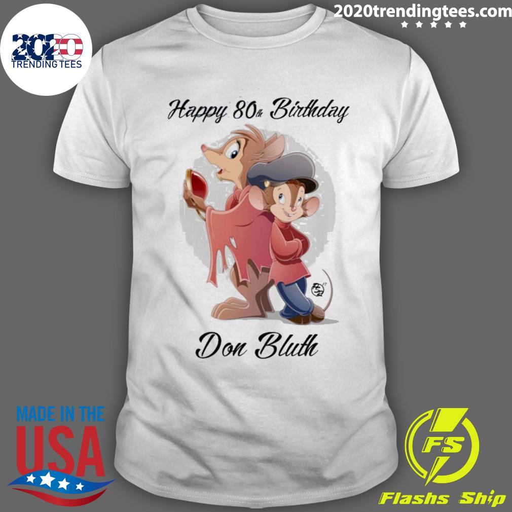 Official happy 80th Birthday Don Bluth An American Tail Fievel Goes West T-shirt
