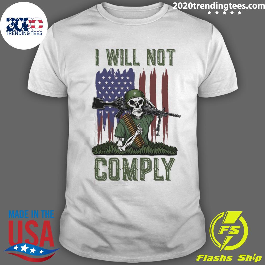 Official i Will Not Comply With Vintage American Flag T-shirt