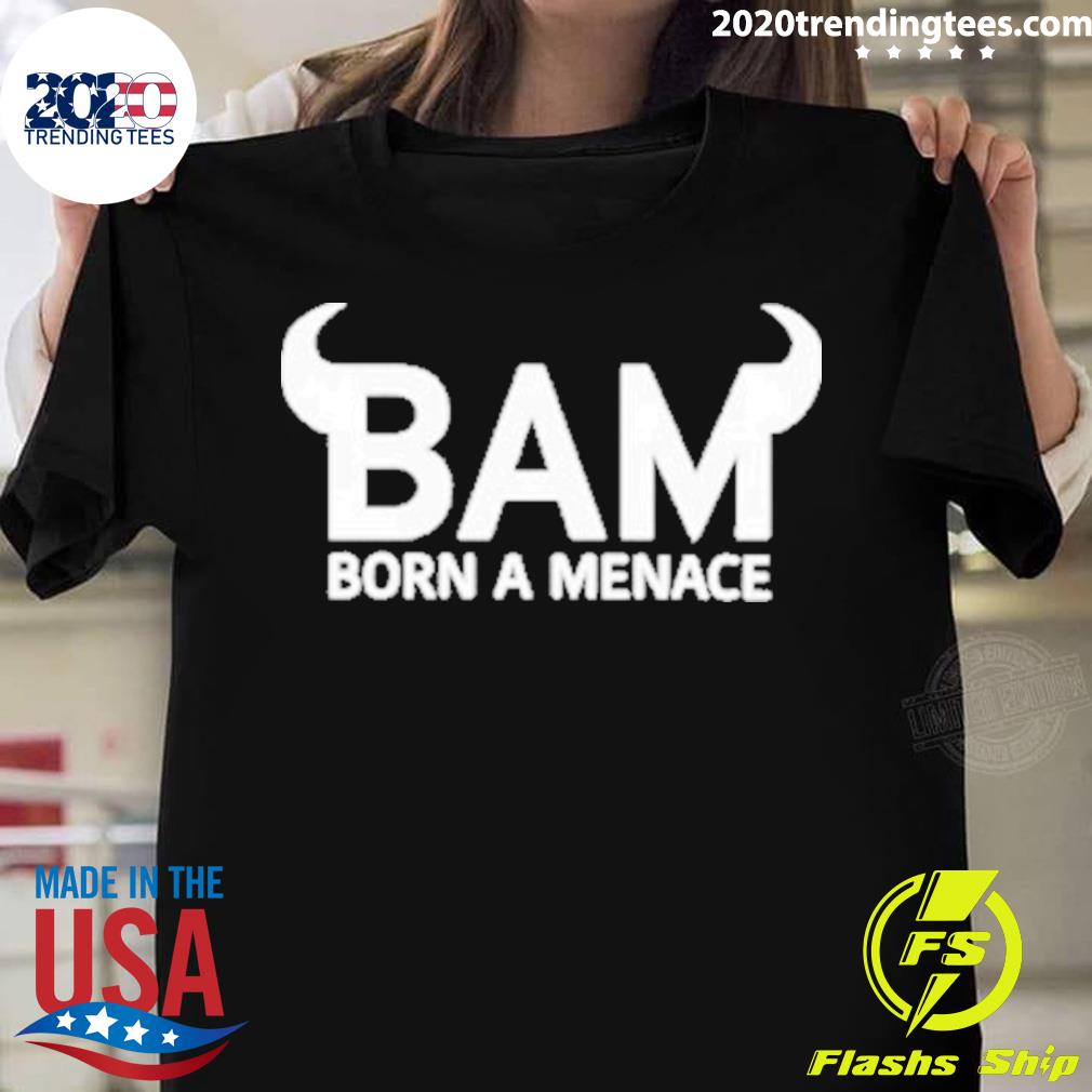 Official kanel Joseph Merch Born A Menace T-shirt