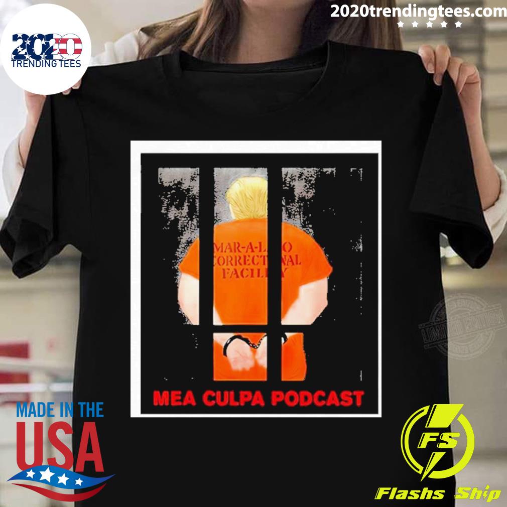 Official michael Cohen Trump Mar-a-lago Correctional Facility Mea Culpa Podcast T-shirt