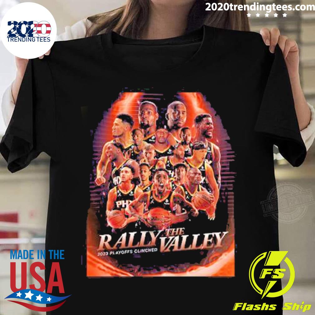 Official phoenix Suns Rally The Valley 2023 Playoff Clinched T-shirt