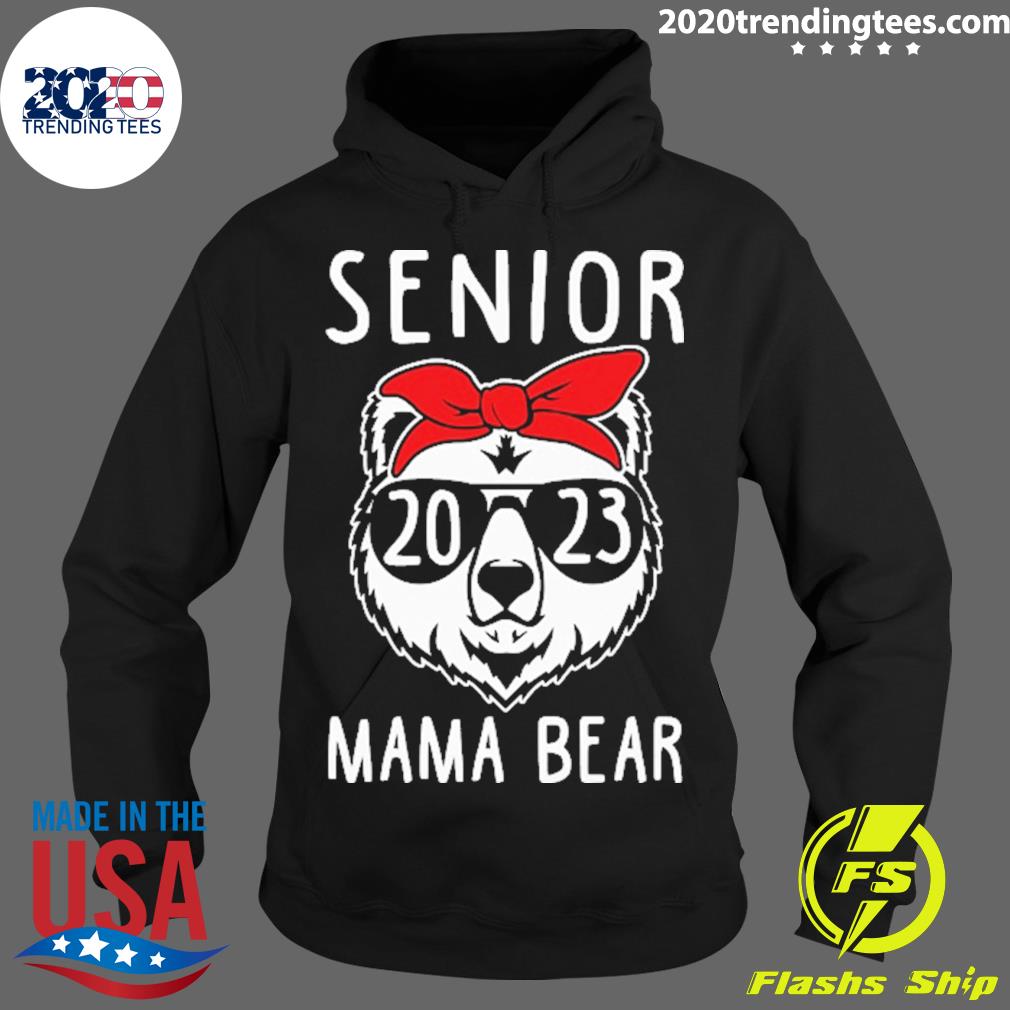 Official senior Mama Bear 2023 T-s Hoodie