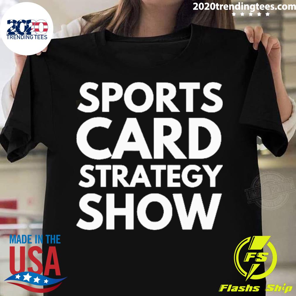Official sports Card Strategy Show T-shirt