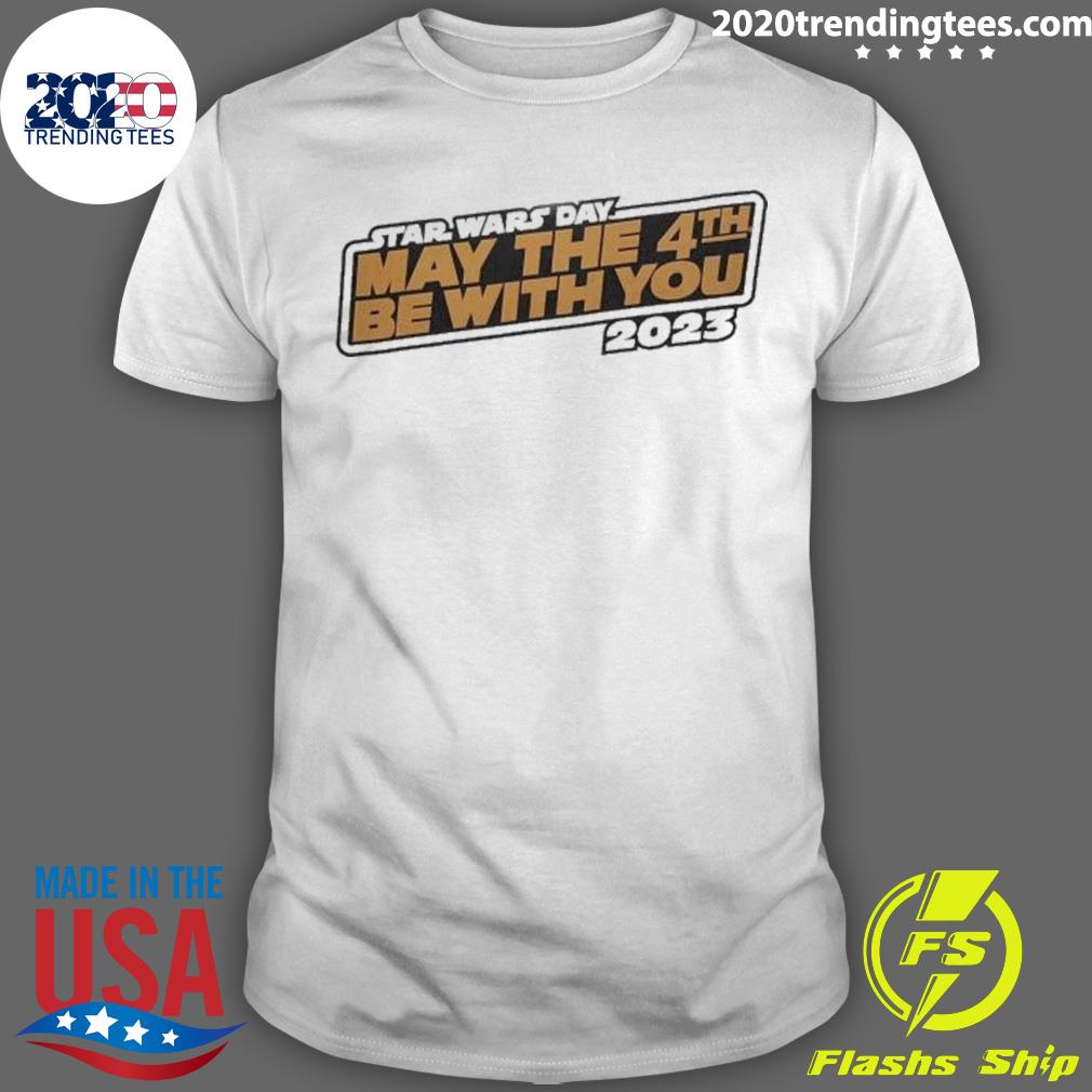Official star Wars Day May The 4th Be With You 2023 T-shirt
