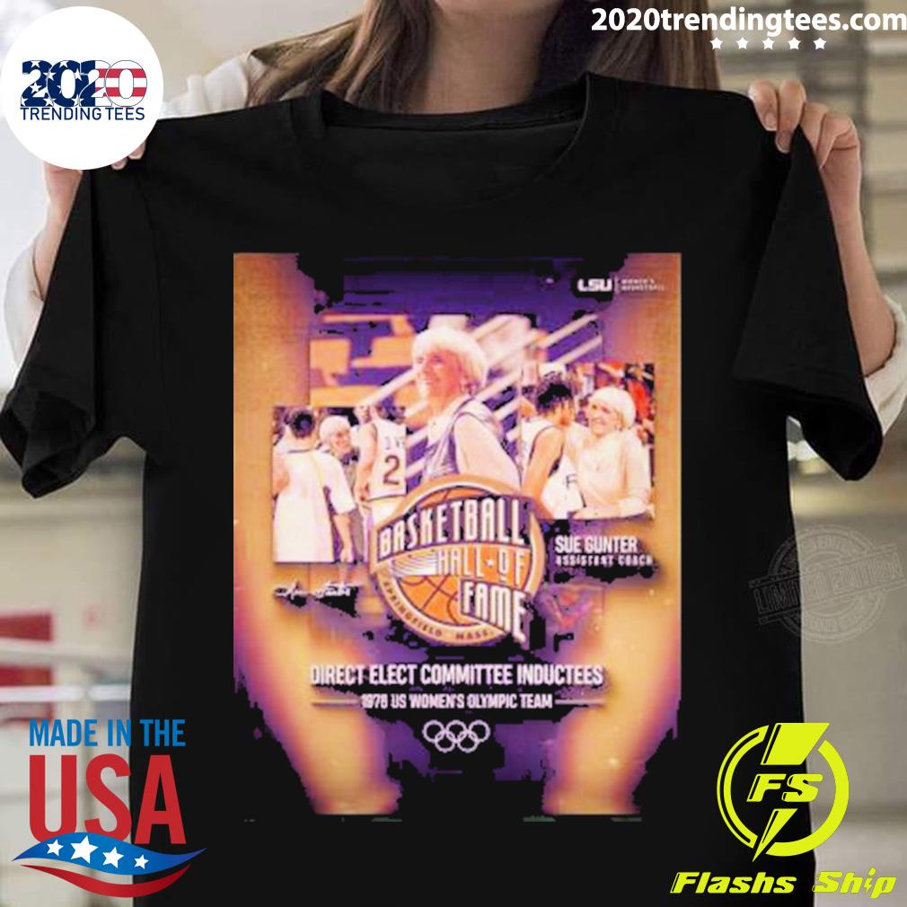 Official sue Gunter Assistant Coach Basketball Hall Of Fame Signature T-shirt