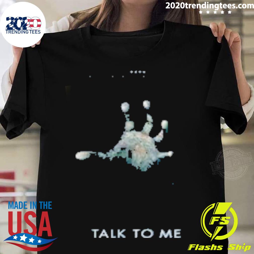 Official talk To Me Official Poster Movie T-shirt