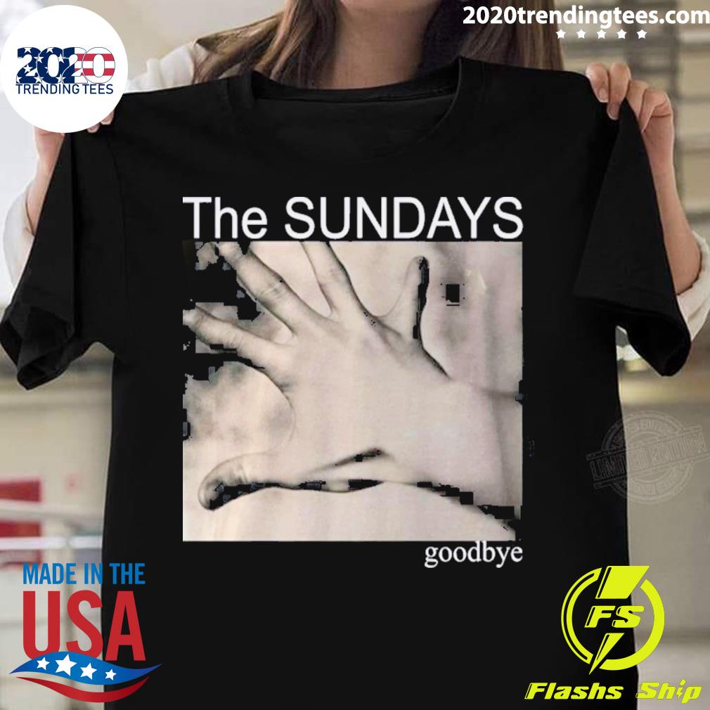 Official the Sundays Goodbye T-shirt