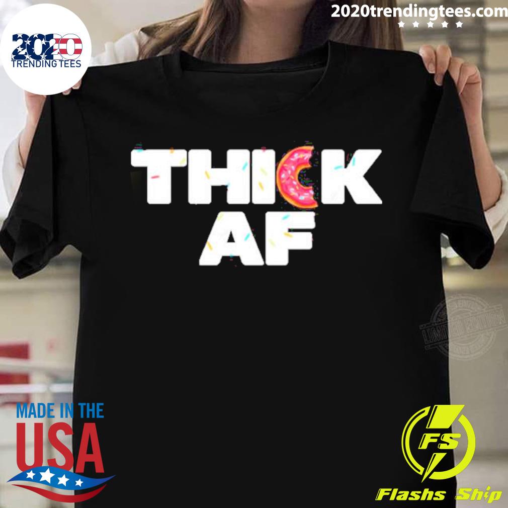 Official thick Af Doughnut T-shirt