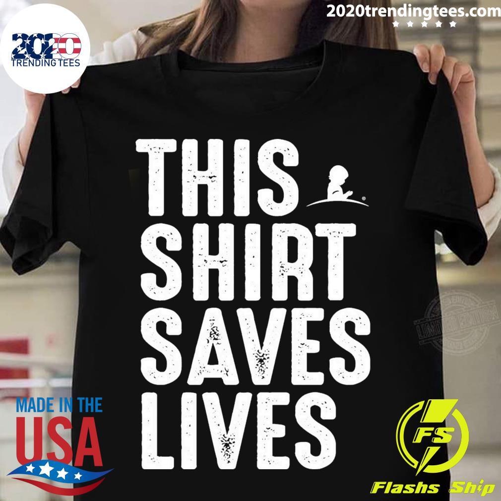Official this T-shirt Saves Lives T-shirt