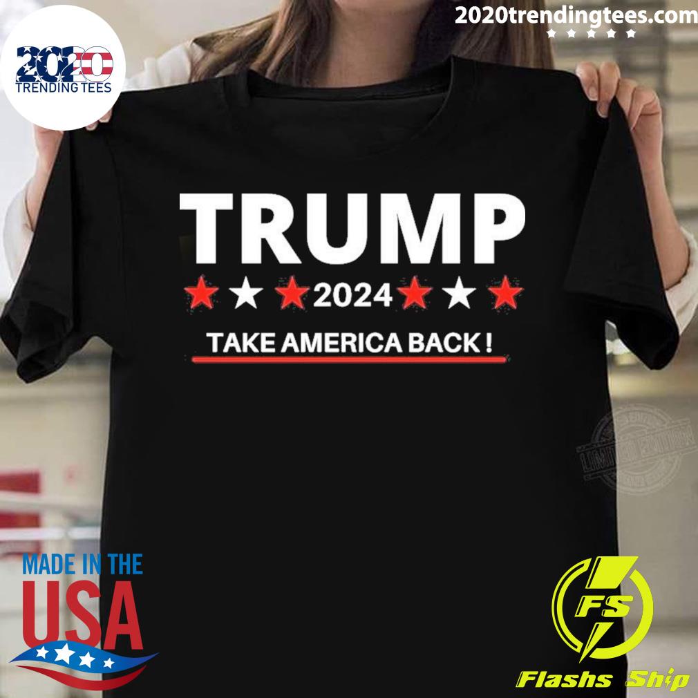 Official trump 2024 Take America Back Not Guilty T-shirt