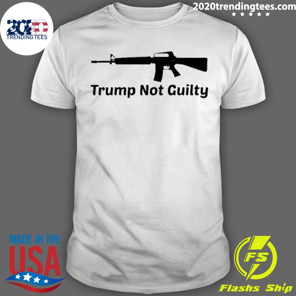 Official trump Not Guilty Gun T-shirt