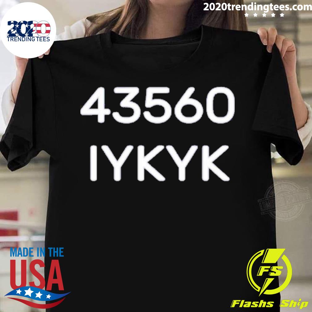43560 Iykyk T-shirt