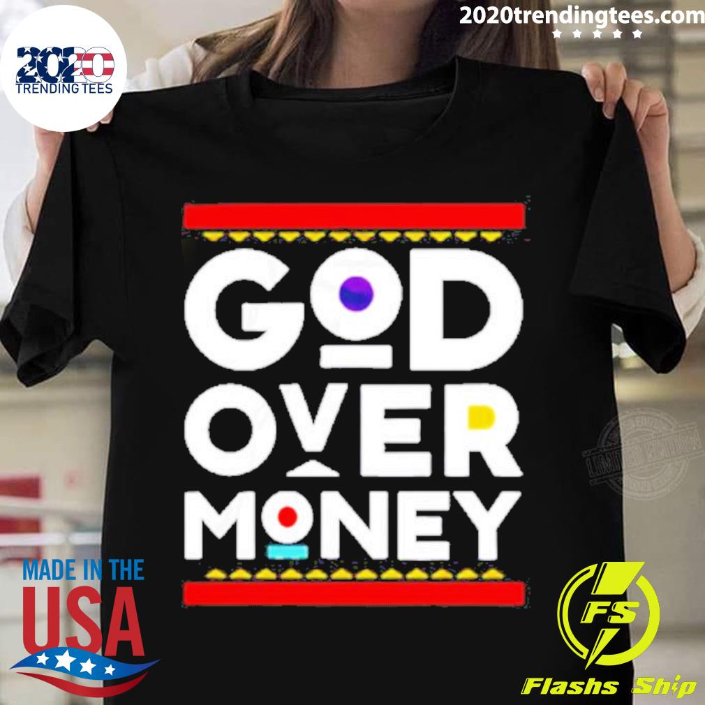 God Over Money T-shirt