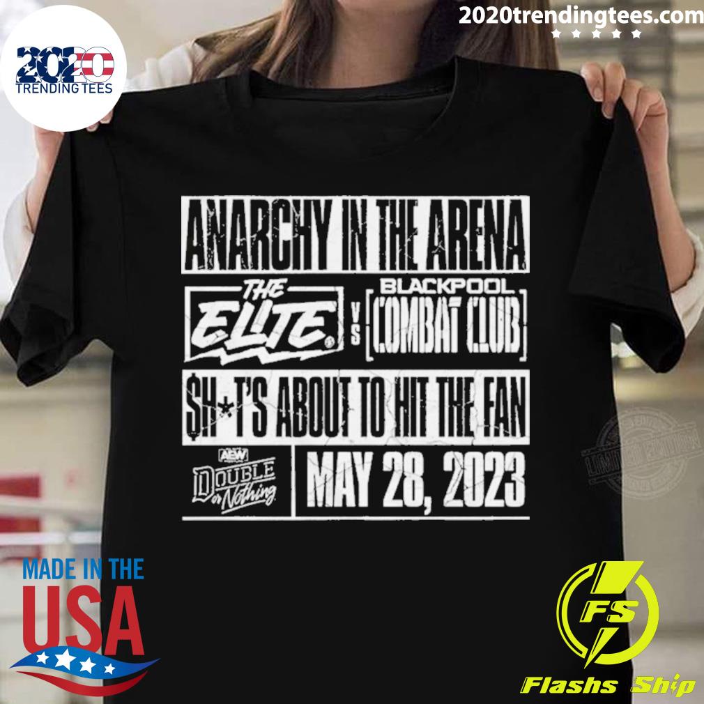 Official aew Double Or Nothing 2023 Anarchy In The Arena The Elite Vs Blackpool Combat Club T-shirt
