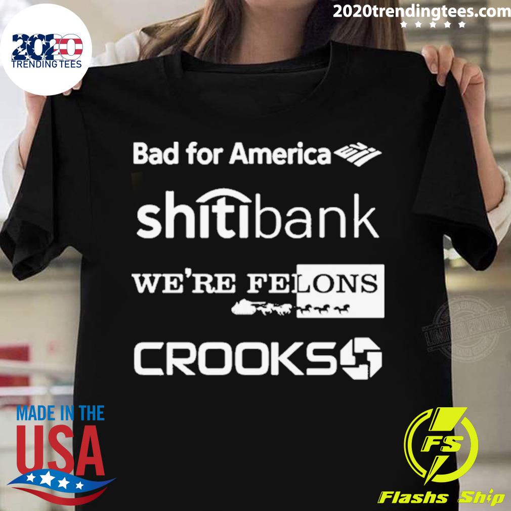 Official alex schaefer bankers behind bars bad for america shitibank we’re felons crooks T-shirt