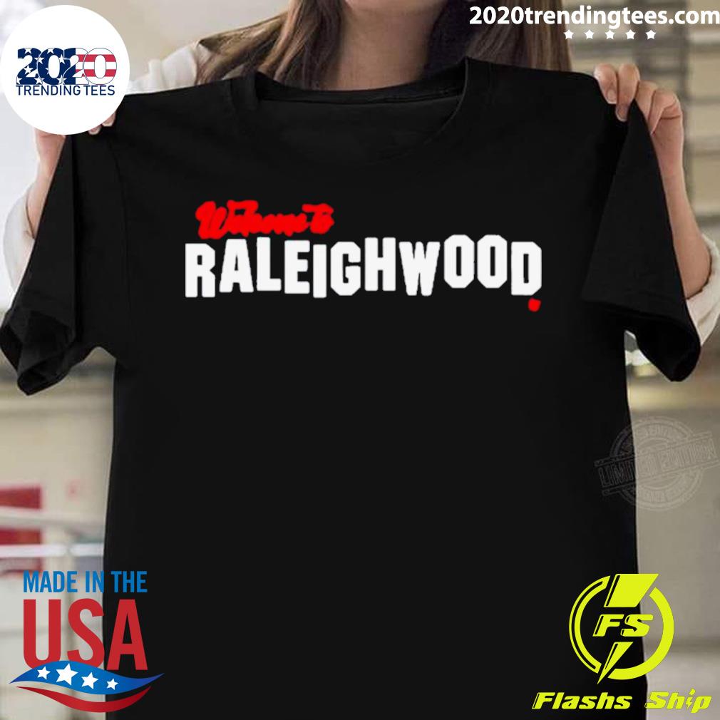 Official carolina welcome to raleighwood T-shirt