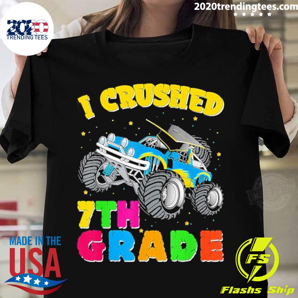 Official i crushed 7th grade monster truck graduation T-shirt