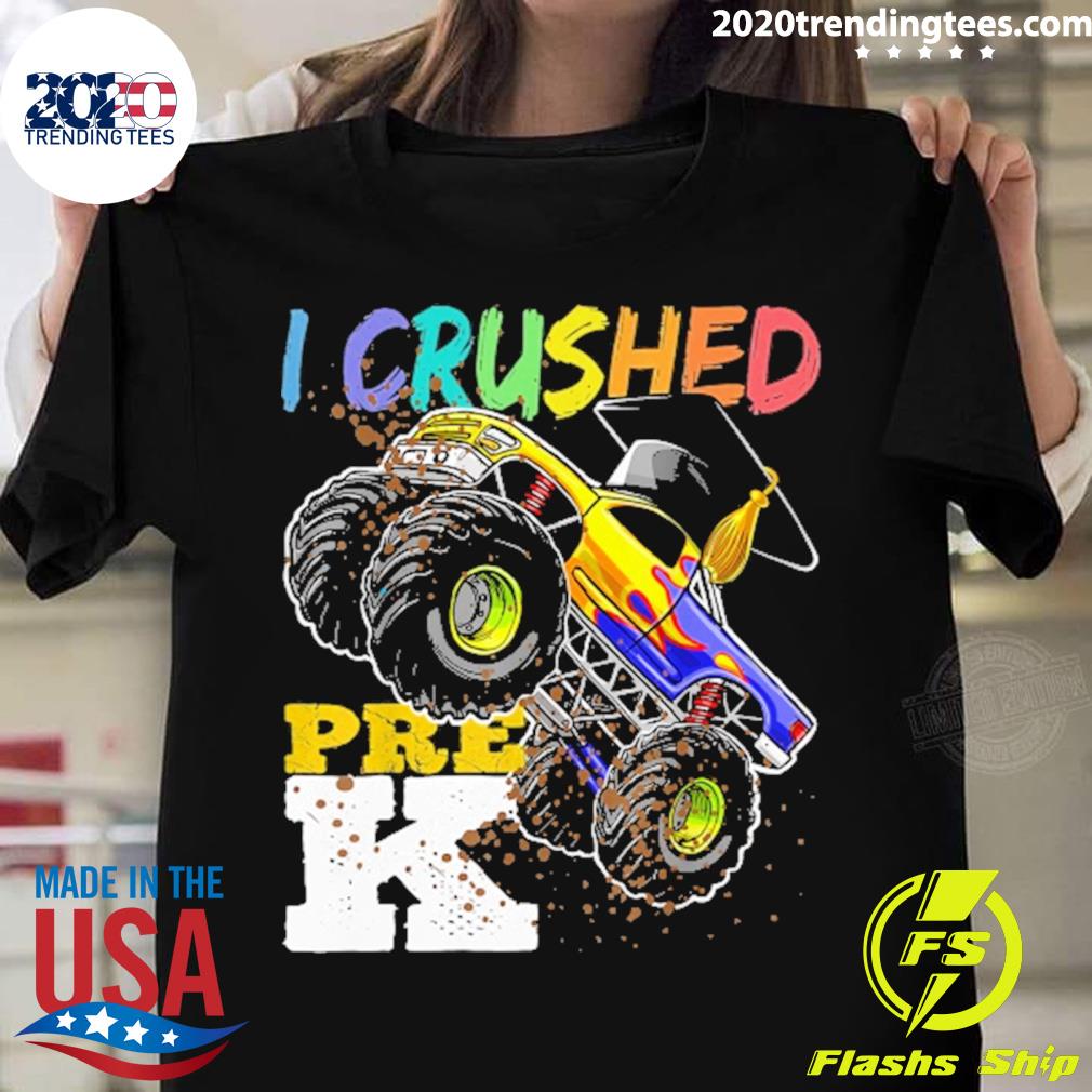 Official i crushed pre-k monster truck graduation T-shirt