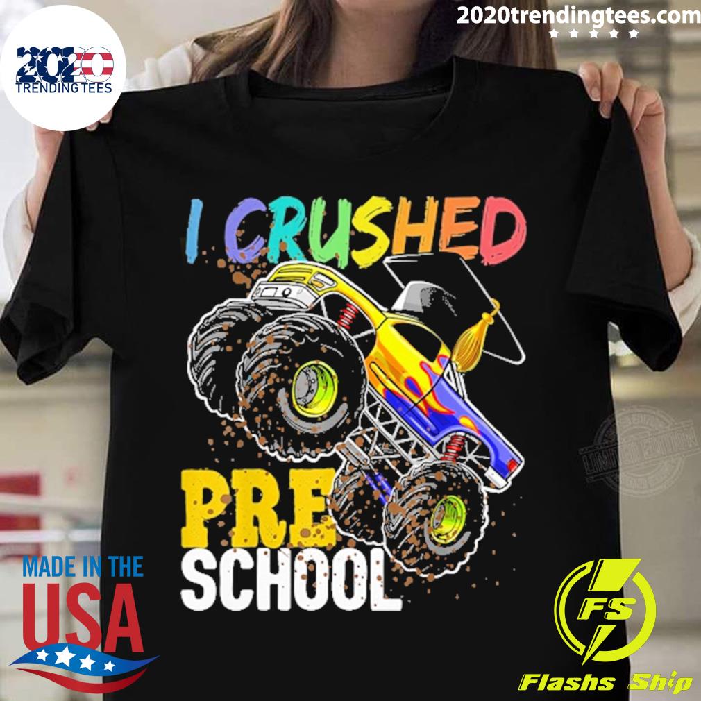 Official i crushed preschool monster truck graduation T-shirt