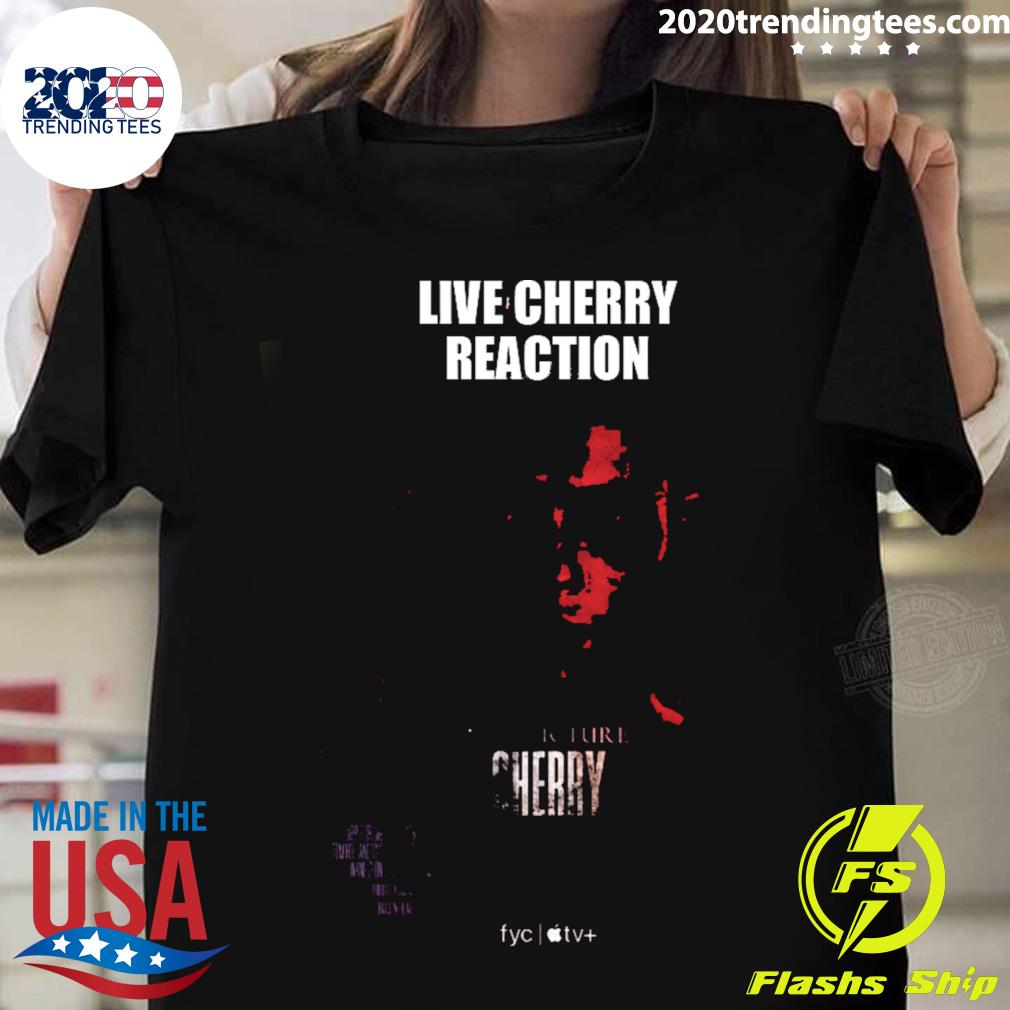 Official live cherry reaction best picture cherry T-shirt