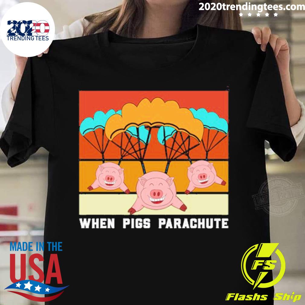 Official paragliding When Pigs Parachute T-shirt