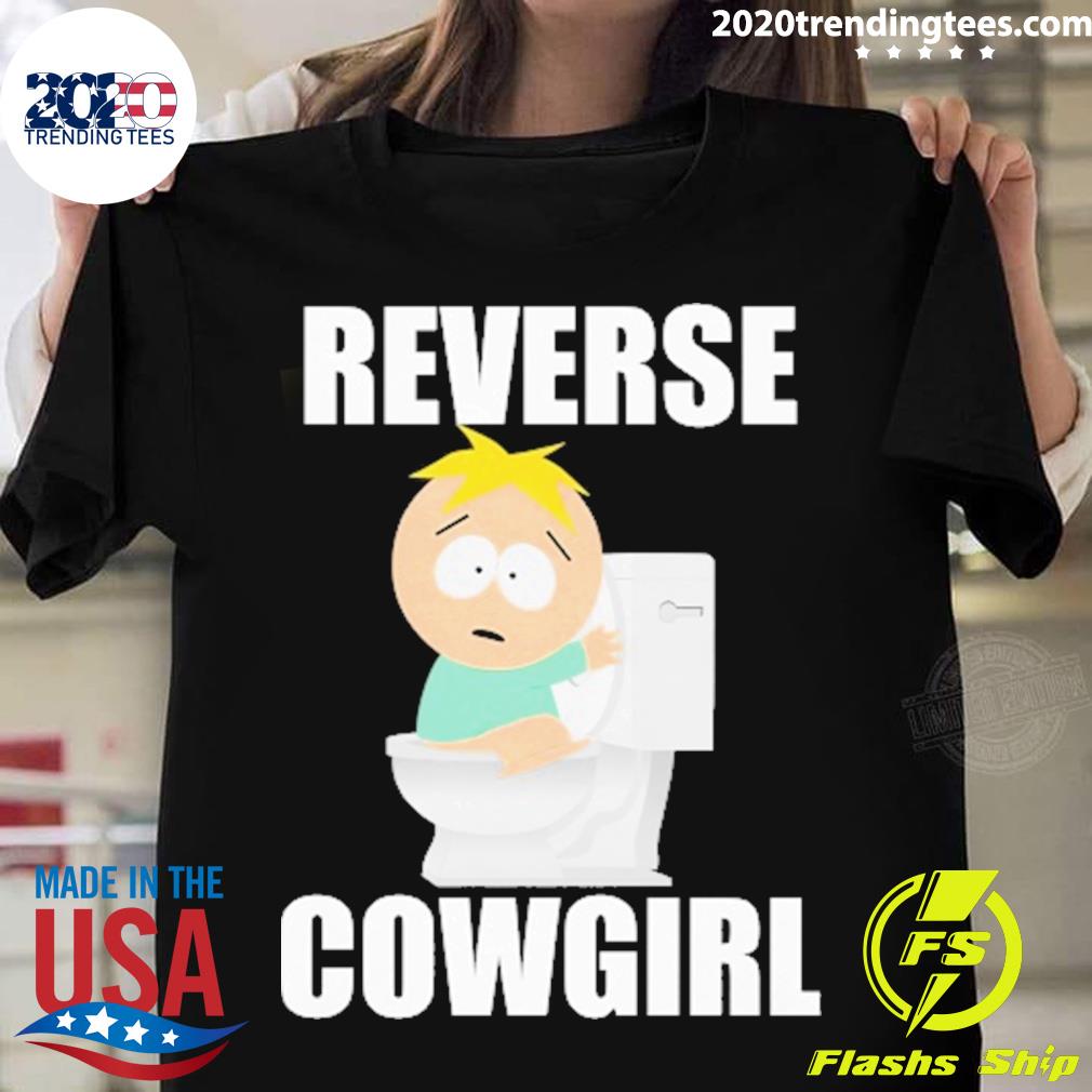 Official reverse Cowgirl Butters T-shirt - 2020 Trending Tees