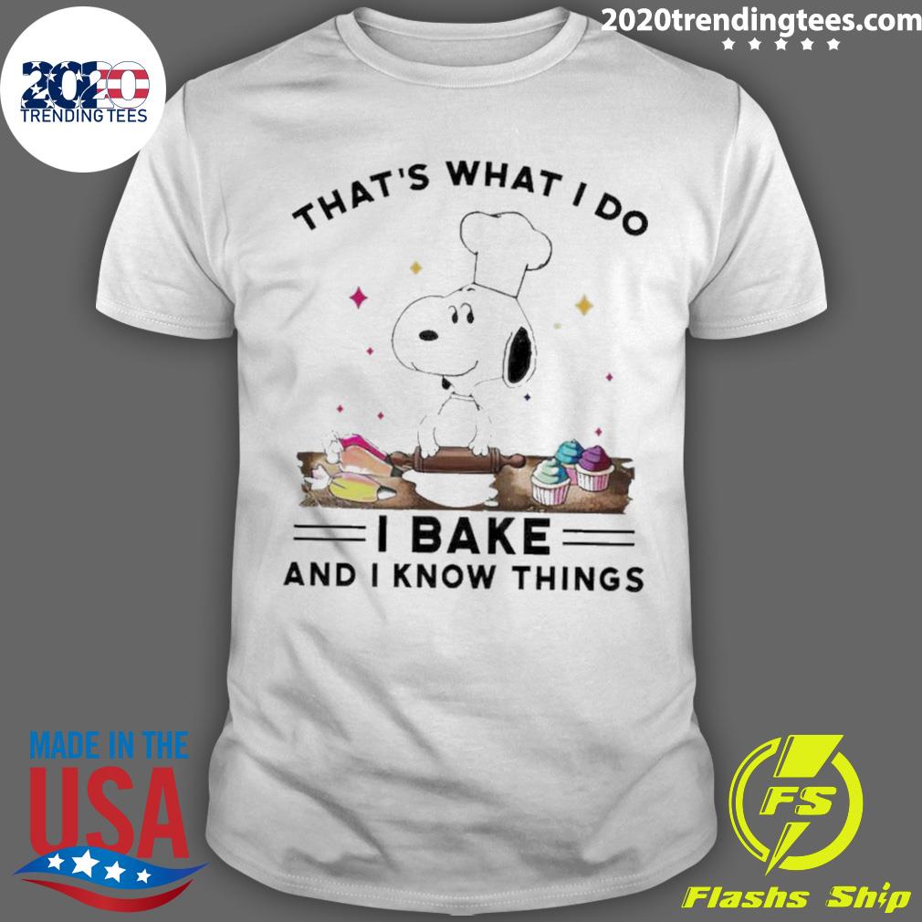 Official snoopy That's What I Do I Bake And I Know Things T-shirt