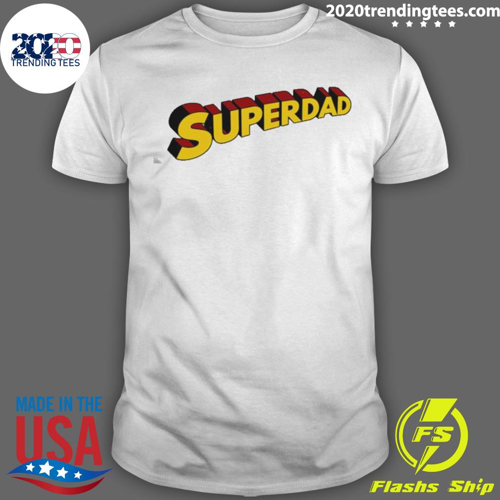 Official superdad father’s day T-shirt