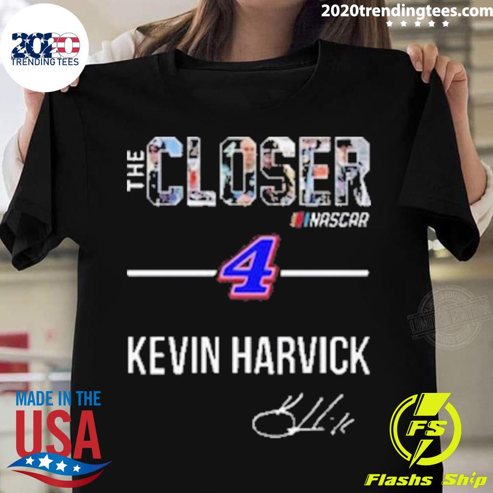 Official the Closer Inascar 4 Kevin Harvick Signature T-shirt