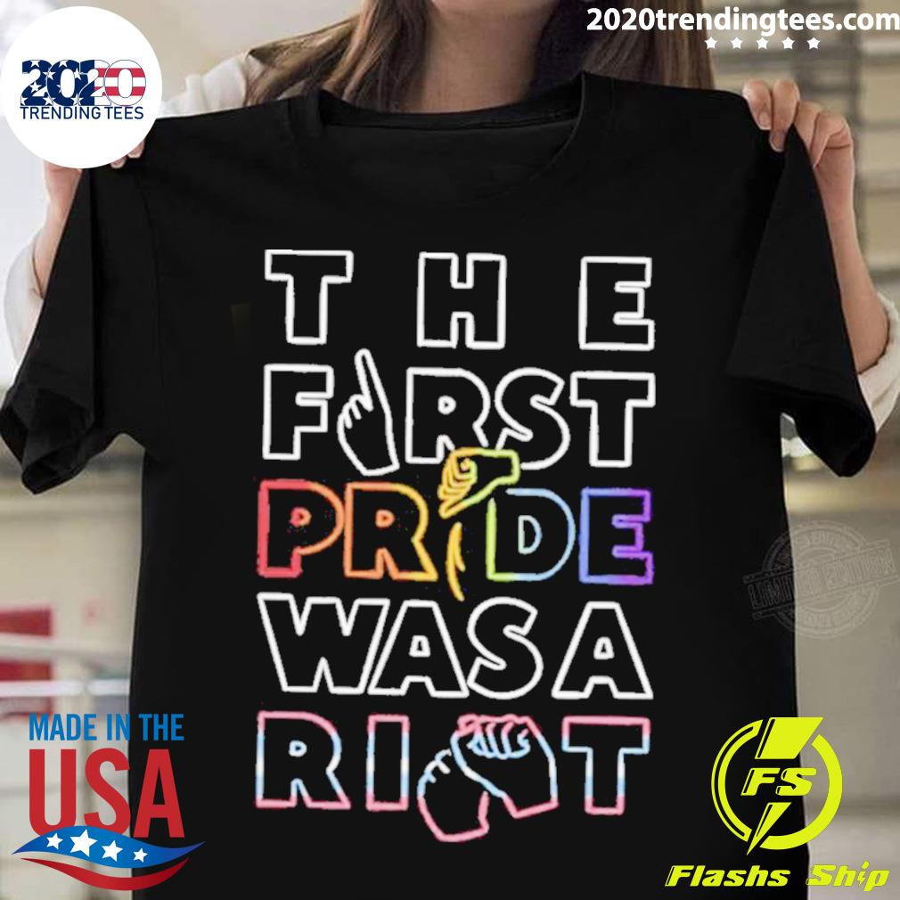 Official the first pride was a right T-shirt