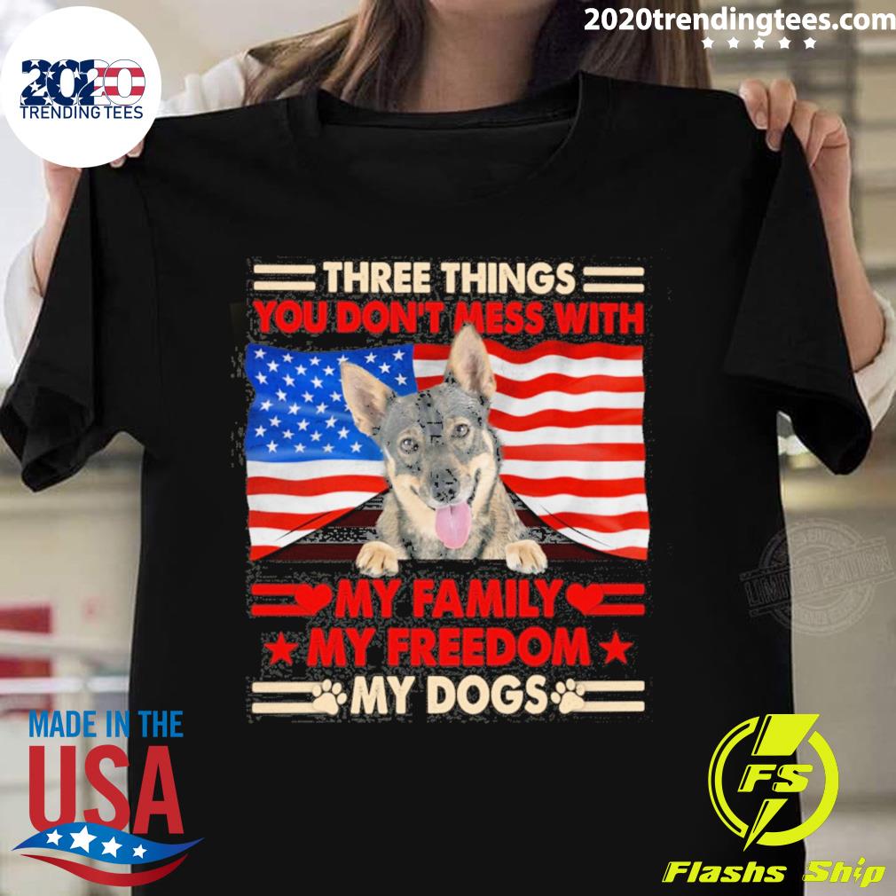 Official three things you don't mess with my family my freedom my dogs swedish vallhund T-shirt