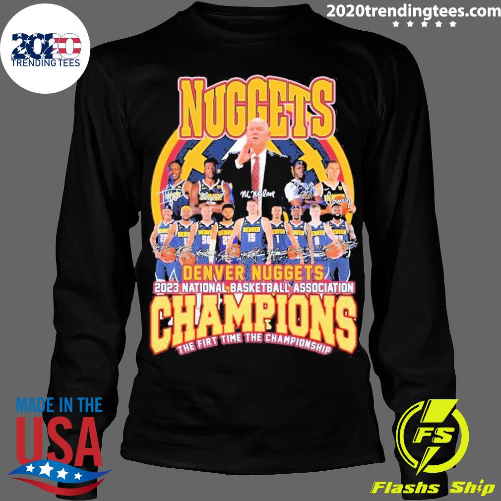 Denver Nuggets players and coach NBA finals 2023 shirt, hoodie, sweater,  long sleeve and tank top