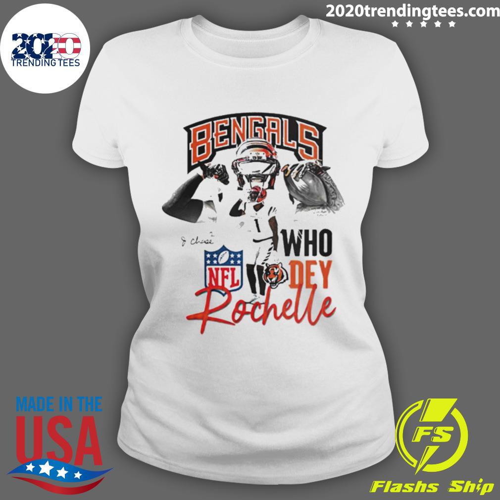 Bengals who dey rochelle shirt, hoodie, sweater, long sleeve and tank top