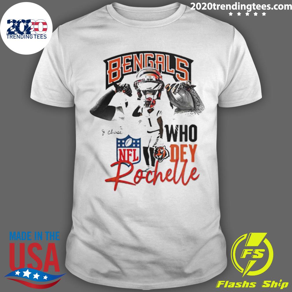 Bengals who dey rochelle shirt, hoodie, sweater, long sleeve and tank top