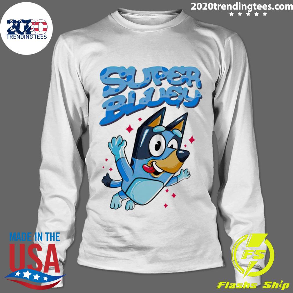 Bandit Heeler super Bluey cartoon shirt, hoodie, sweater, long sleeve and  tank top