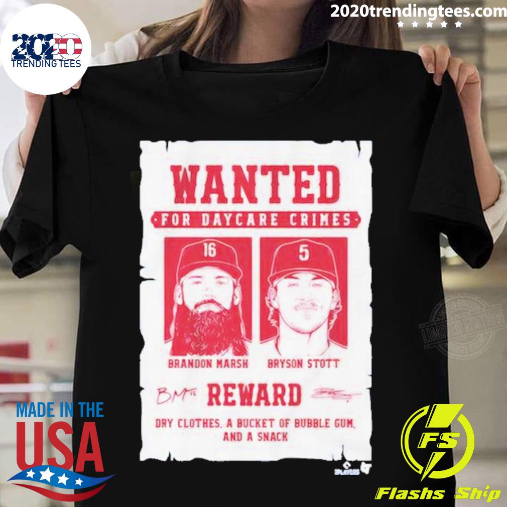 Bryson Stott And Brandon Marsh Wanted For Daycare Crimes Shirt