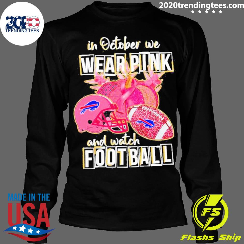 Buffalo Bills I Wear Pink For Breast Cancer Awareness Shirt, hoodie,  sweater, long sleeve and tank top