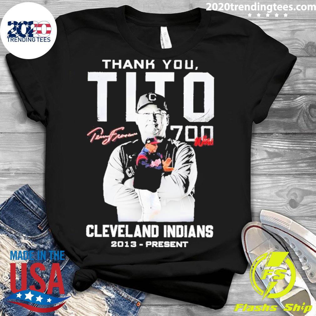 Thank You Tito 700 Wins In Cleveland Indians Signature T-shirt,Sweater,  Hoodie, And Long Sleeved, Ladies, Tank Top