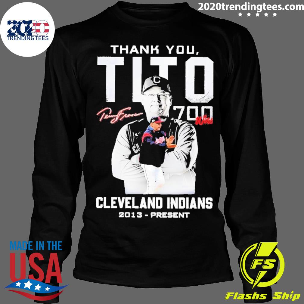 Thank You Tito 700 Wins In Cleveland Indians Signature Shirt