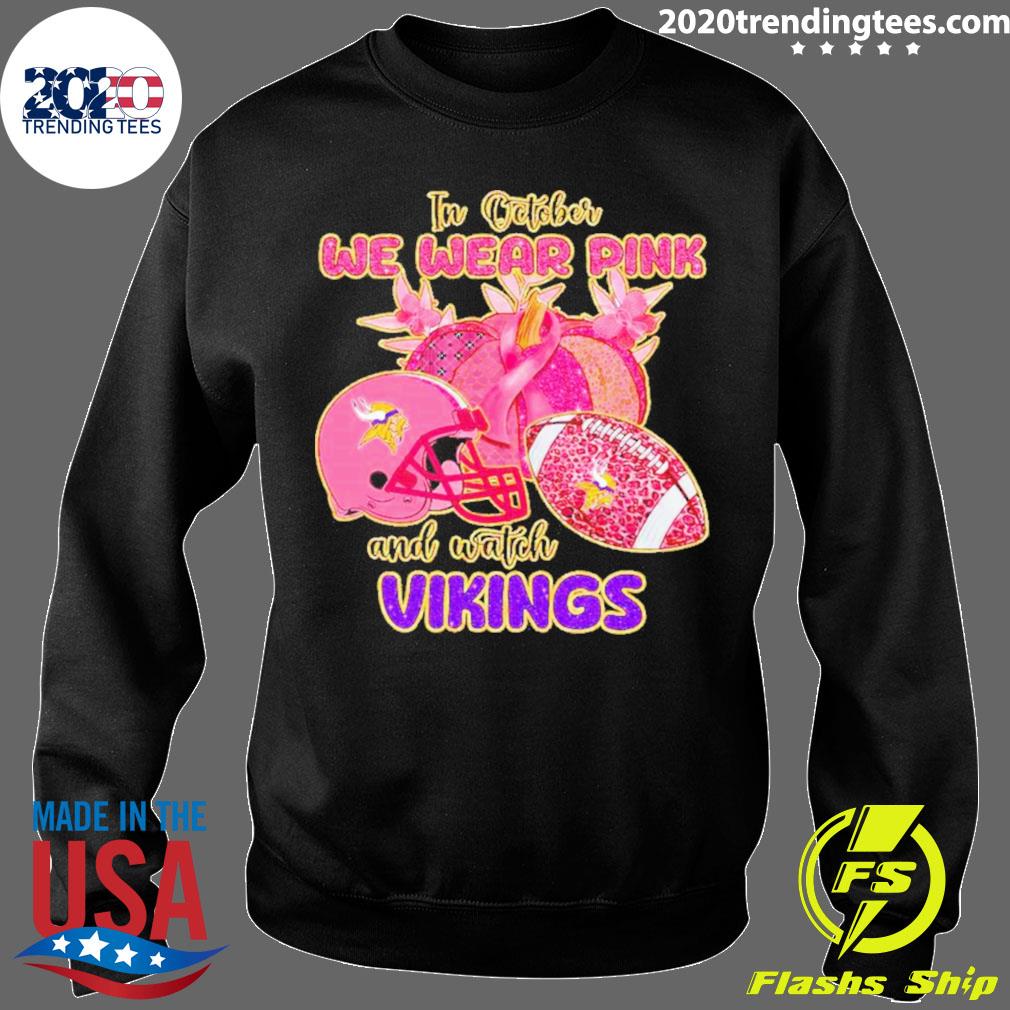 Original Minnesota Vikings I wear pink for Breast Cancer Awareness 2023  shirt, hoodie, sweater, long sleeve and tank top