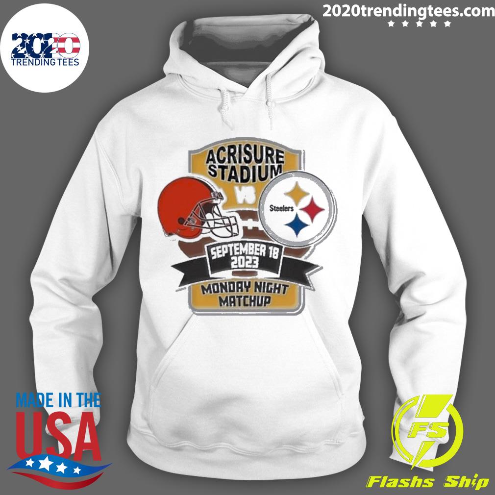 Pittsburgh Steelers vs. Cleveland Browns Monday Night Matchup September 18  2023 Shirt, hoodie, sweater, long sleeve and tank top