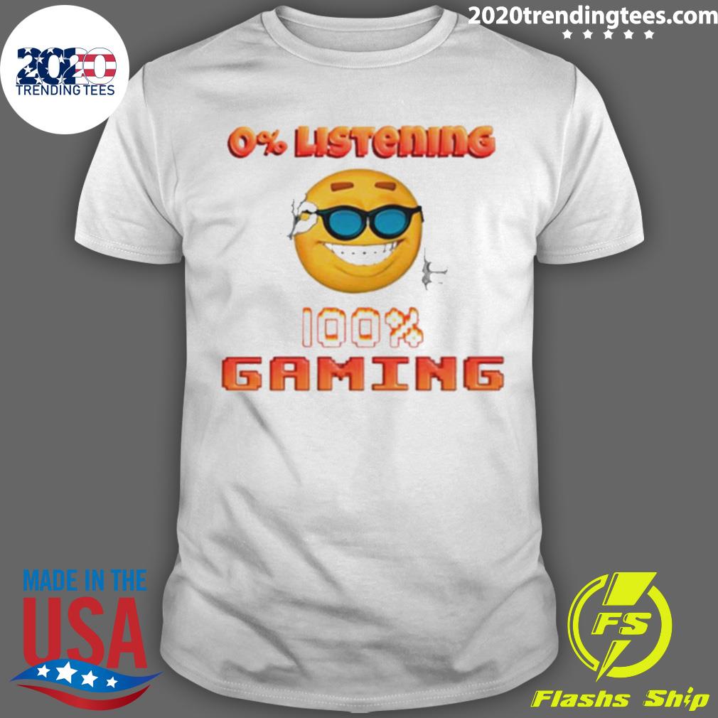 0% Listening 100% Gaming Emoji Shirt