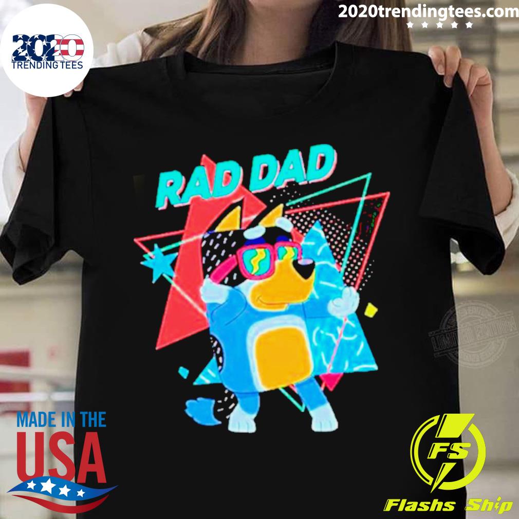 Official bluey Rad Dad T-shirt