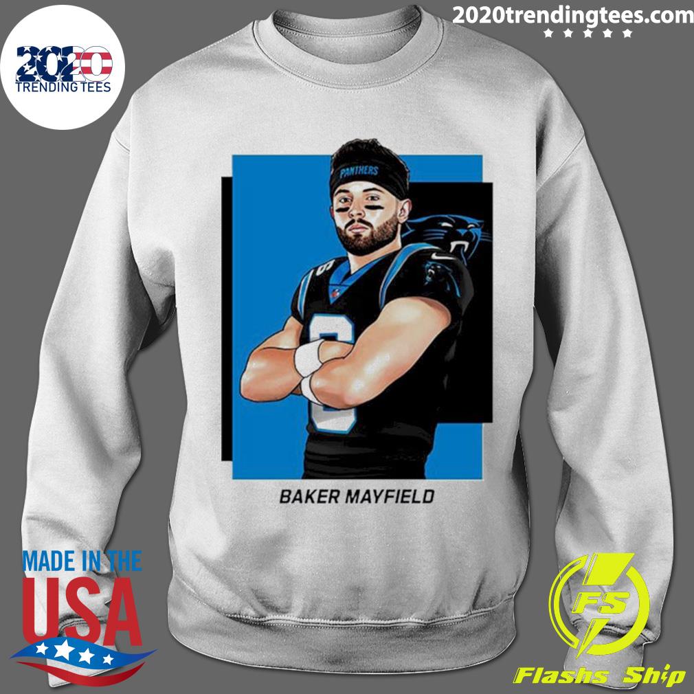 Carolina Panthers Baker Mayfield shirt, hoodie, sweater, long sleeve and  tank top