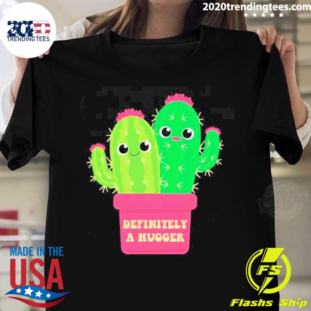 Official definitely A Hugger Funny T-shirt