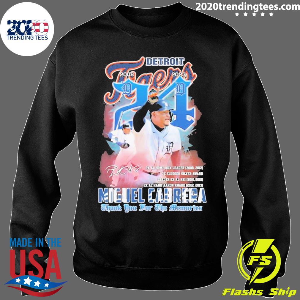 Detroit Tigers Miguel Cabrera 2008-2023 Thank You For The Memories  Signature Shirt, hoodie, sweater, long sleeve and tank top