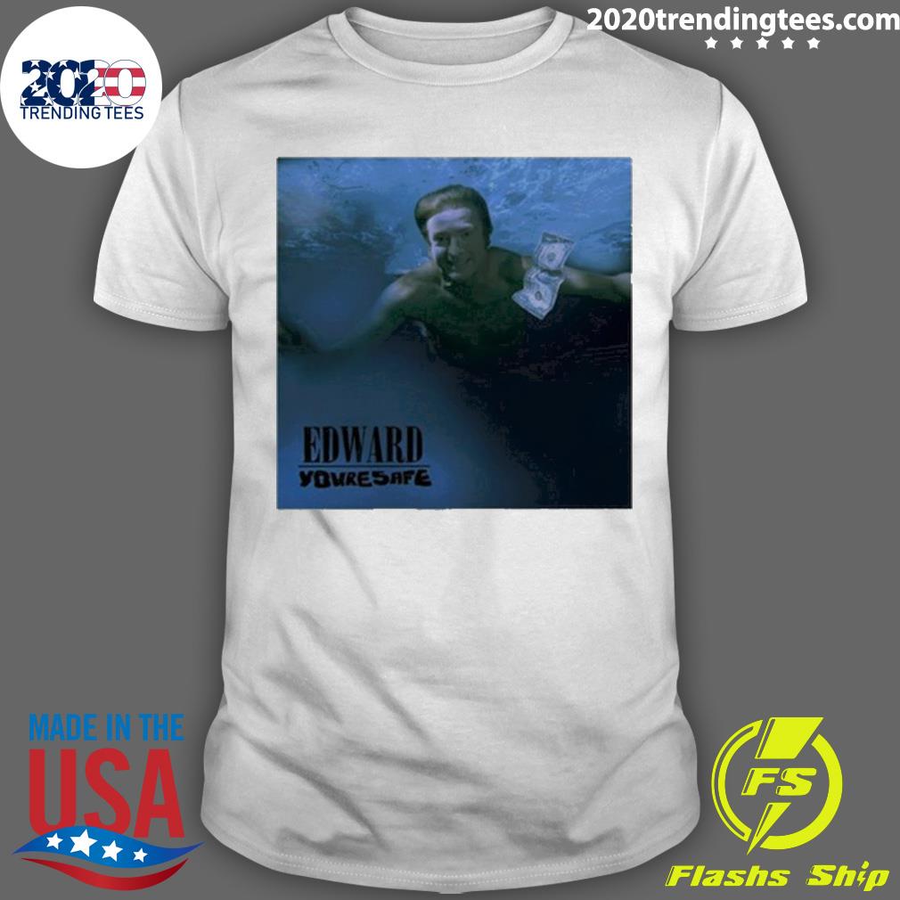 Official edward Youresafe T-shirt